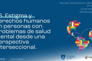 Curso sobre estigma en la Escuela Complutense Latinoamericana